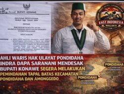 Indra Dapa Saranani Mendesak Bupati Konawe Segera Kembalikan Tapal Batas Pondidaha –Amonggedo Sesuai Perda 2005 dan Perbup 2008